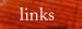 Links